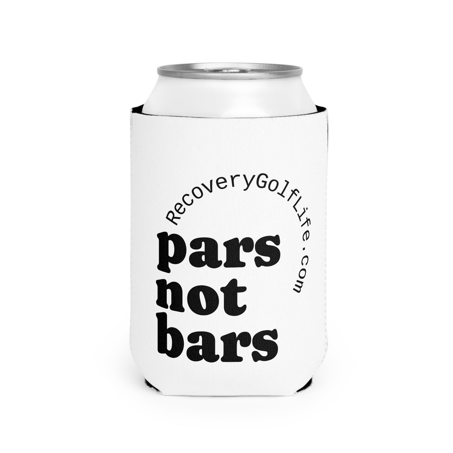 "Pars not Bars" Recovery Slogan Can Cooler Sleeve — Sober Golf Cart Drink Holder