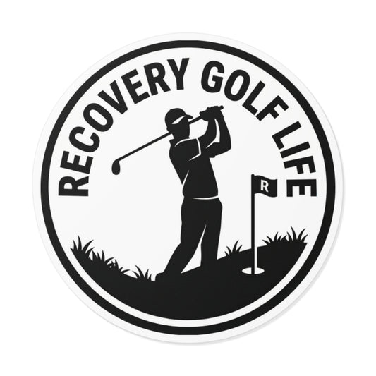 Recovery Golf Life Sticker | Round Vinyl Golf Decal