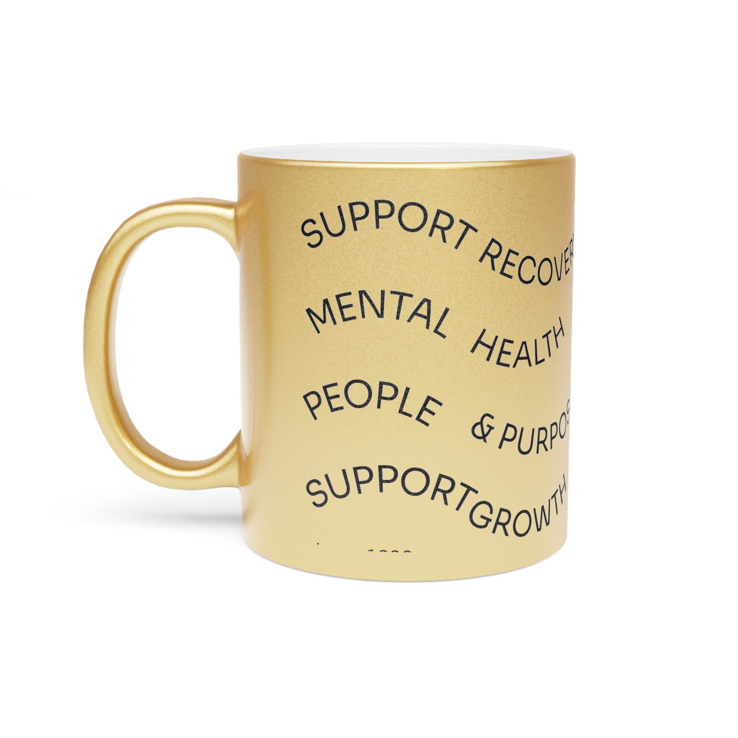 Mug with Purpose (Metallic Gold) Double Sided